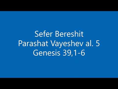 Torah Chanting - Sefer Bereshit - Parashat (Portion) Vayeshev al. 5