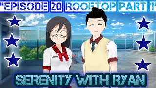 Download lagu Serenity With Ryan{Kode Keras Cowok Untuk Senja Eps 20 Rooftop Part 1}Special Tahun Baru Islam mp3