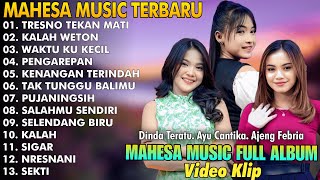 Download lagu TRESNO TEKAN MATI, KALAH WETON, WAKTU KU KECIL - MAHESA MUSIC FULL ALBUM TERBARU 2025 mp3 Download lagu TRESNO TEKAN MATI, KALAH WETON, WAKTU KU KECIL - MAHESA MUSIC FULL ALBUM TERBARU 2025 mp3