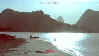 TIm Maia - Bom Senso