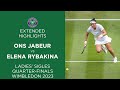 Wimbledon REMATCH | Ons Jabeur vs Elena Rybakina | 2023 Quarter-Final Extended Highlights