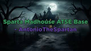 Download lagu Sparta Madhouse ATSE Base mp3