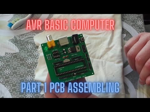 AVR BASIC COMPUTER – PART 1 PCB assembling