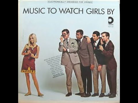 Girl Watchers – "Music To Watch Girls By" (side 1) (1967)