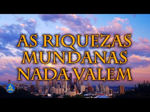Hinário Adventista 445   AS RIQUEZAS MUNDANAS NADA VALEM