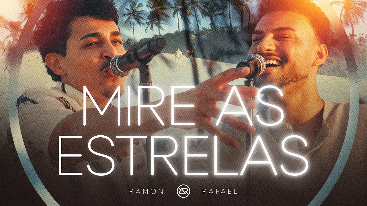 Mire as Estrelas - Ramon e Rafael (O Som da Igreja)