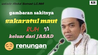 Download lagu 👉 gambaran sakitnya sakaratul maut saat ruh keluar dari jasad | ustadz Abdul Somad #video #ceramah mp3
