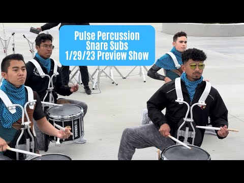 Pulse Percussion 2023 - Snare Subs - 1/29 Preview Show