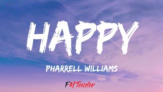 Happy [From Despicable Me 2] - Pharrell Williams (Lyrics)