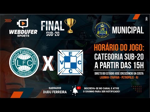 FINAL SUB-20 : LAGINHA X VERA CRUZ // 10/06/23 // CAMPEONATO MUNICIPAL CAMPO