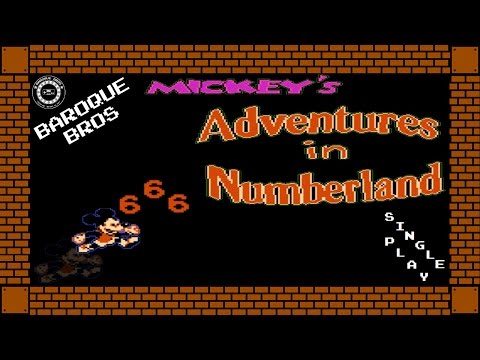 Mickey's Adventures in Numberland: Single Play - BAROQUE BROS