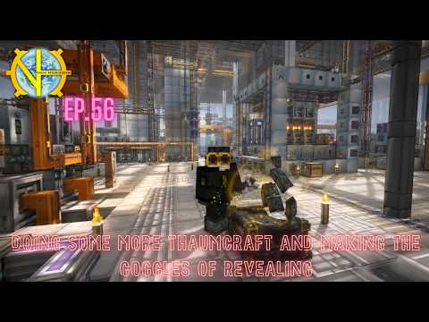 GTNH 2.8.1 Series - HV (~161h) [E56] [S03] - Doing Some Thaumcraft and Making Goggles of Revealing