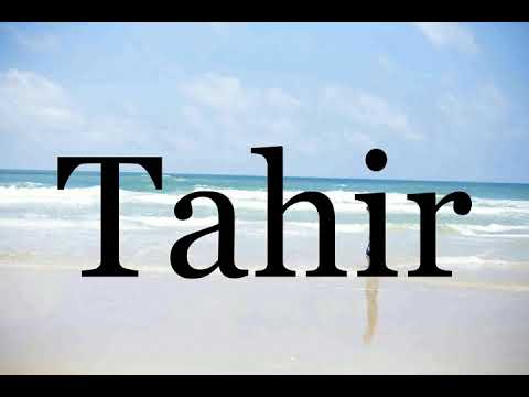 How To Pronounce Tahir🌈🌈🌈🌈🌈🌈Pronunciation Of Tahir