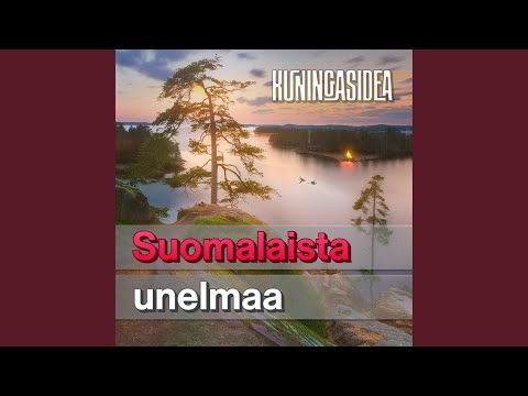 Suomalaista unelmaa