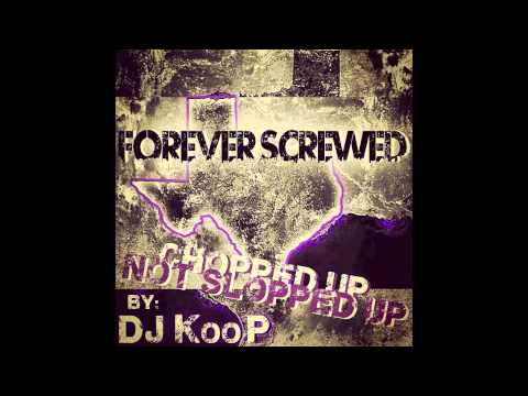 PROTECT AND SERVE - UGK - FOREVER SCREWED - DJ KooP