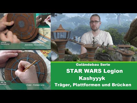 Kashyyyk Folge 05 Träger, Plattformen und Brücken