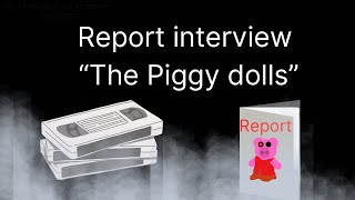 Report interview “The Piggy Dolls”