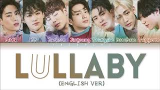 LULLABY (English Ver.) - GOT7 (Color Coded Lyrics)