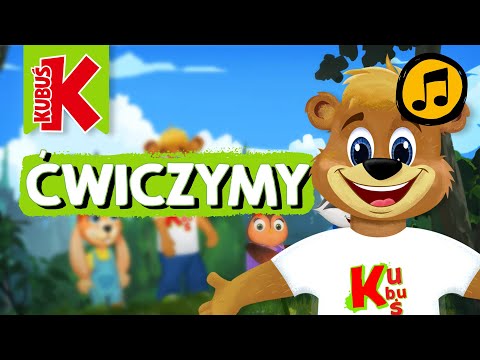 Kubuś PIOSENKA o tym jak ćwiczymy