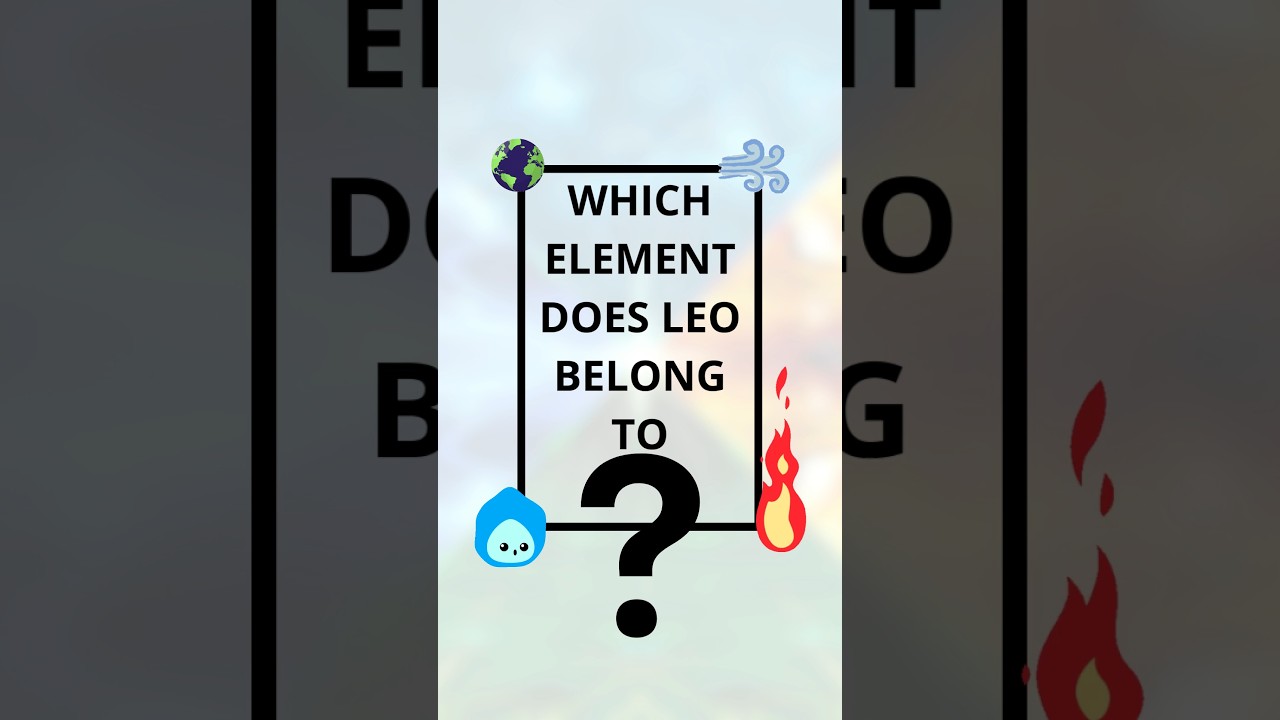 What Element Does Leo Belong To? #zodiac