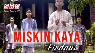 Download lagu Firdaus - Miskin Kaya mp3
