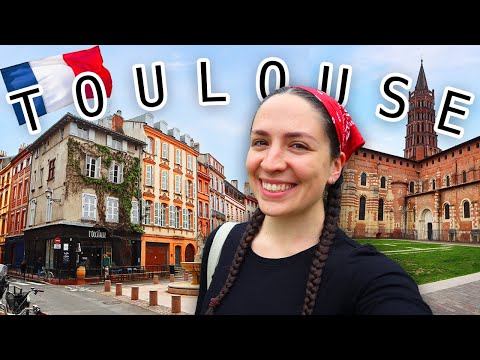 THINGS TO SEE IN TOULOUSE, FRANCE 🇫🇷 toulouse travel vlog