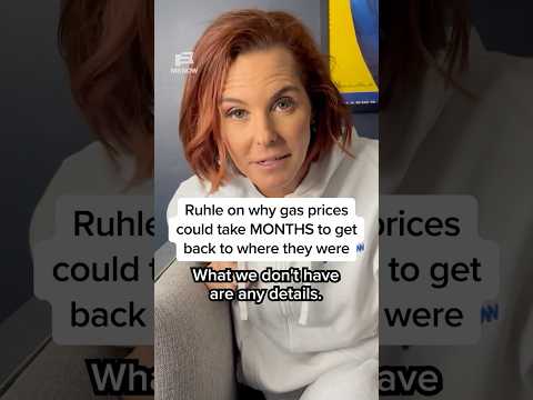 Ruhle on why gas prices could take MONTHS to get back to where they were