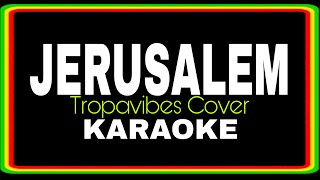 Download lagu JERUSALEM - REGGAE KARAOKE VERSION | MVM KARAOKE PLAYLIST | VAL ORTIZ COVER mp3