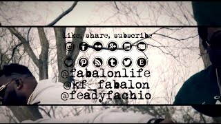 FORCH FABALON a/k/a @fabalonlife | KAHLIL FAMOUS | FEADY FACHIO - STUNT'N ON EM