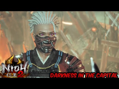 Nioh 2 Darkness in the Capital DLC Playthrough - The Blighted Gate Part 1