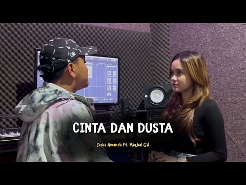 Cinta dan Dusta - Siska Amanda ft. Miqbal GA (Acoustic Version)