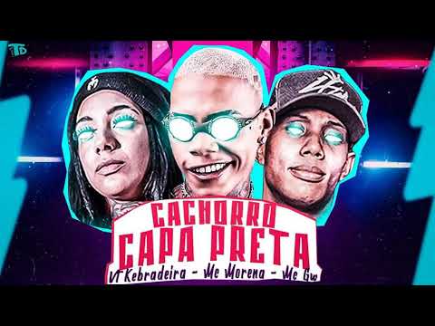 VT KEBRADEIRA- CACHORRO DE CAPA PRETA