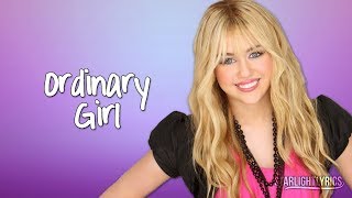 Hannah Montana - Ordinary Girl (Lyrics) HD