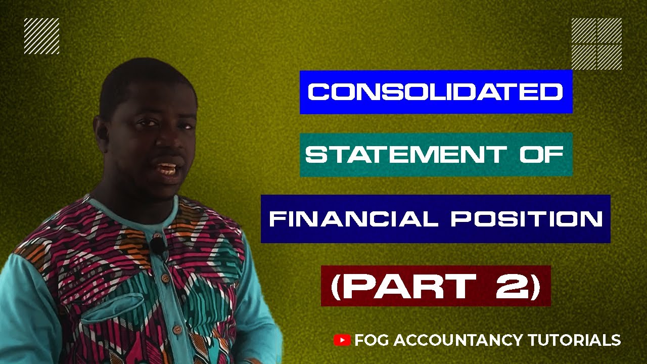 CONSOLIDATED STATEMENT OF FINANCIAL POSITION (PART 2) - IFRS 10