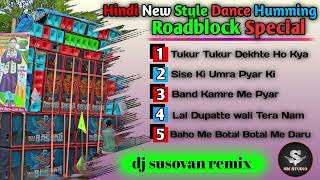 Download lagu hindi new style dance humming //Roadblock Special//dj susovan remix//SACHIN MUSICAL STUDIO mp3