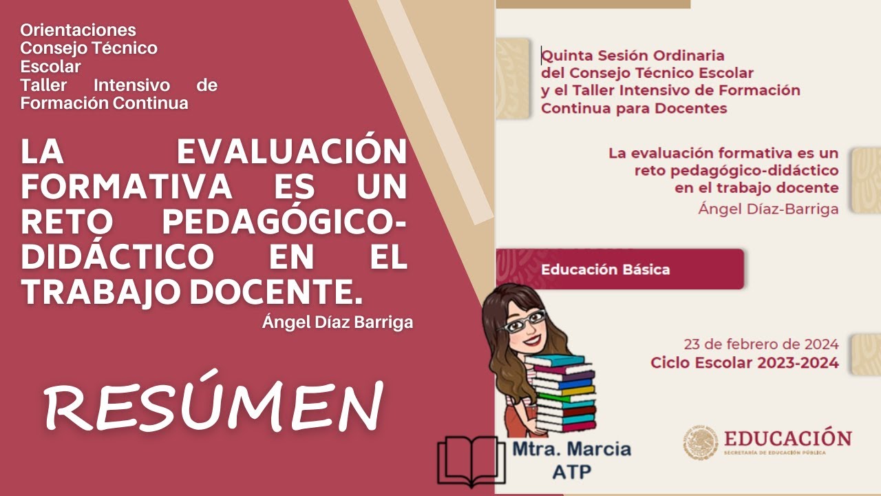 EVAL  FORMATIVA DE ANGEL DIAZ BARRIGA. RESUMEN. MTRA. MARCIA ATP