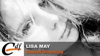 LISA MAY - Sunset Dreaming (official music video)