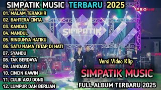 Download lagu MALAM TERAKHIR - Fira Cantika Ft Irwan Krisdiyanto - BAHTERAI CINTA - SIMPATIK MUSIC FULL ALBUM 2025 mp3 Download lagu MALAM TERAKHIR - Fira Cantika Ft Irwan Krisdiyanto - BAHTERAI CINTA - SIMPATIK MUSIC FULL ALBUM 2025 mp3