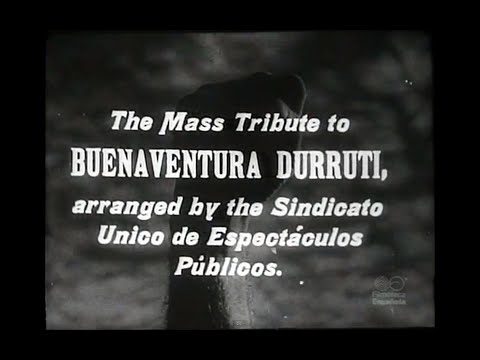 The Mass Tribute to Buenaventura Durruti (1936) (V.O.)
