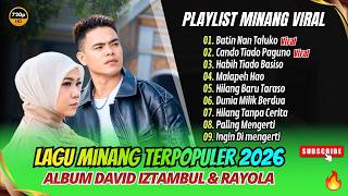 Download lagu David Iztambul & Rayola - BATIN NAN TALUKO - CANDO TIADO PAGUNO | HABIH TIADO BASISO || LAGU MINANG mp3 Download lagu David Iztambul & Rayola - BATIN NAN TALUKO - CANDO TIADO PAGUNO | HABIH TIADO BASISO || LAGU MINANG mp3