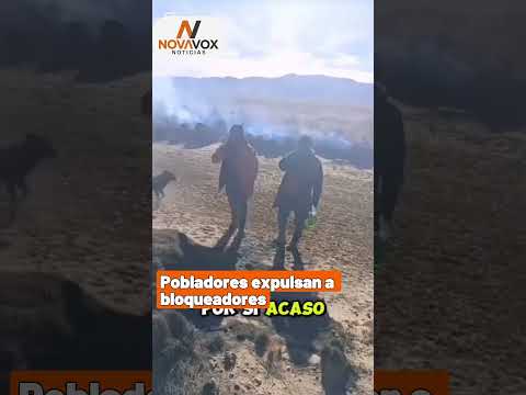 🟠Pobladores de Machacamarca #Oruro cansados de los bloqueos, expulsaron a bloqueadores