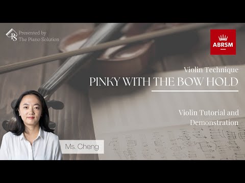 【VIOLIN TECHNIQUE TUTORIAL】PINKY WITH THE BOW HOLD - MS LEI CHENG [ENG DUB, CN SUB]