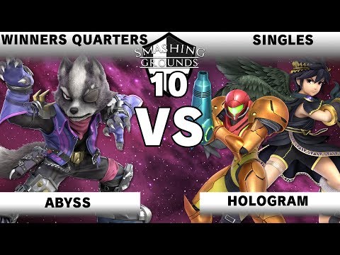 Smashing Grounds 10 - Abyss (Wolf) Vs. Hologram (Samus, Dark Pit) - Winners Quarters - SSBU