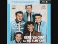 WHO SLAPPED JOHN  -   GENE VINCENT AND HIS BLUE CAPS