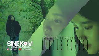 Little Forest [Unofficial Music Video]