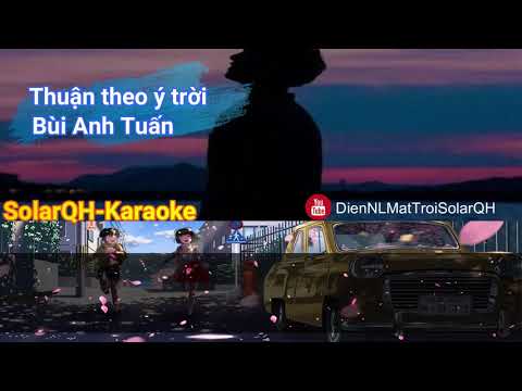 [Karaoke] Thuận theo ý trời - Bùi Anh Tuấn (Beat tone nam chuẩn)