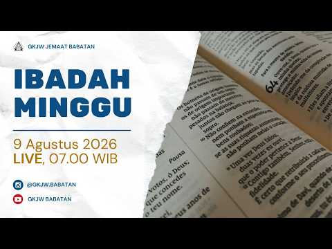 IBADAH MINGGU | 9 AGUSTUS 2026 | GKJW BABATAN #gkjwbabatan