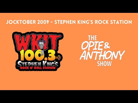 Opie & Anthony - Jocktober: Stephen King’s Rock Station (10/2, 10/5/2009)