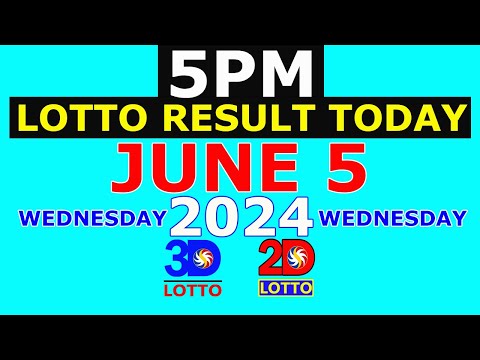 Lotto Result Today 5pm June 5 2024 (PCSO)