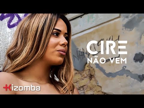 Cire - Não Vem | Official Video